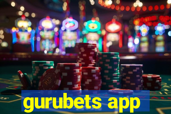 gurubets app